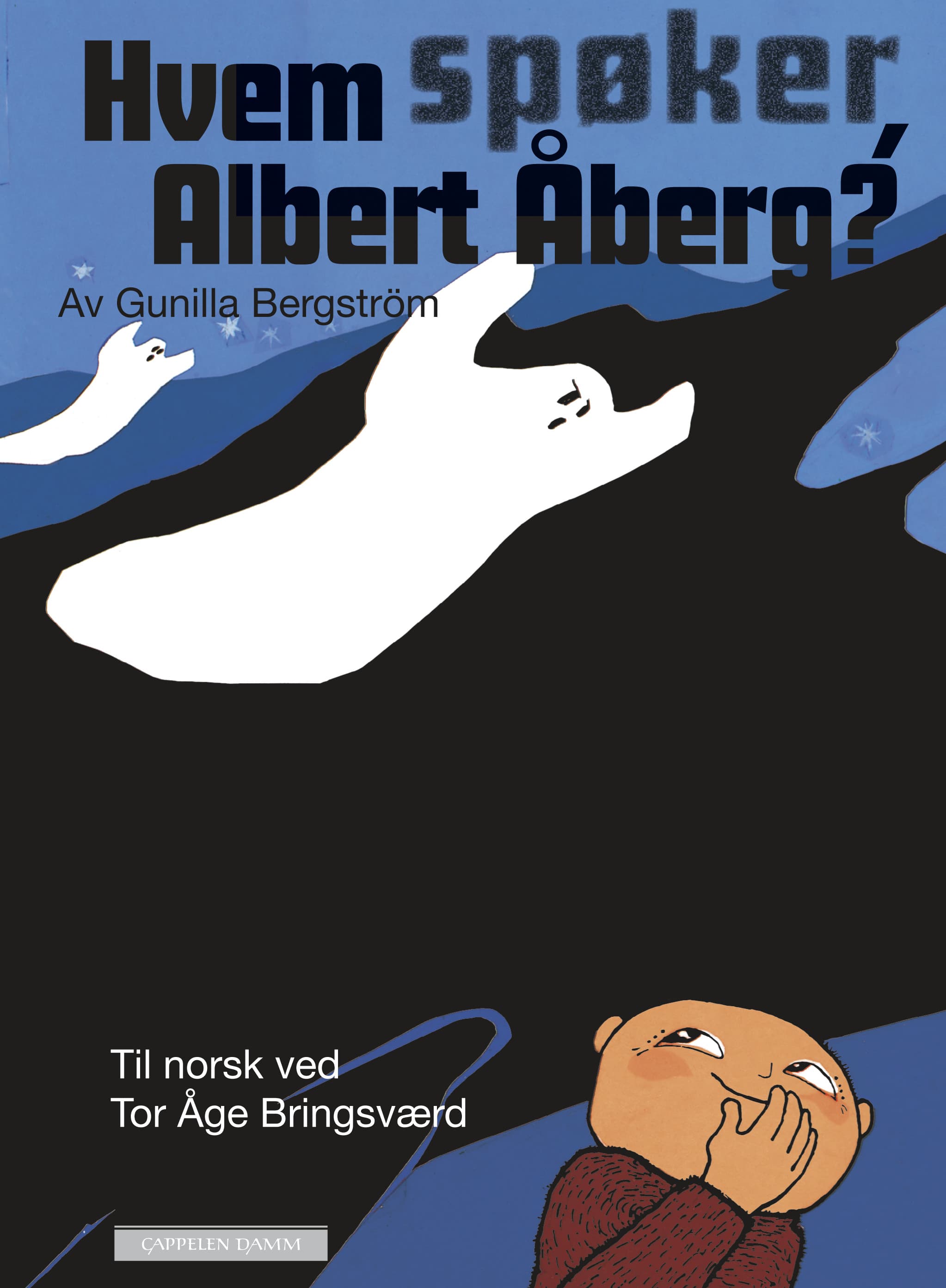 Omslag Hvem spøker, Albert Åberg av Gunilla Bergström (Innbundet)