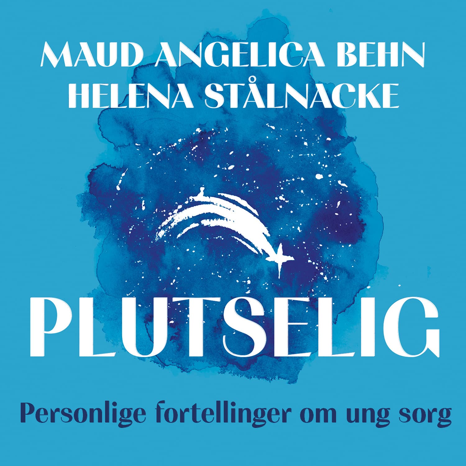 Omslag Plutselig - Personlige fortellinger om ung sorg av Maud Angelica Behn og Helena Stålnacke (Lydbok)