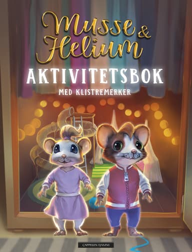 Musse & Helium - aktivitetsbok