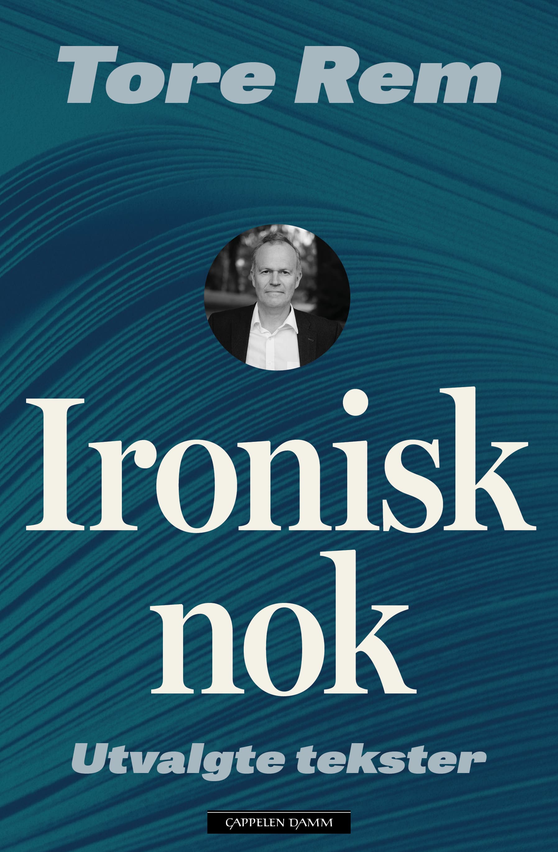 Omslag Ironisk nok av Tore Rem (Ebok)