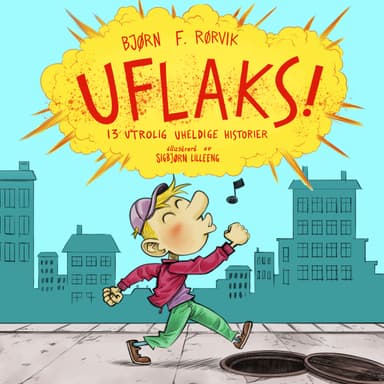 Uflaks - 13 utrolig uheldige historier
