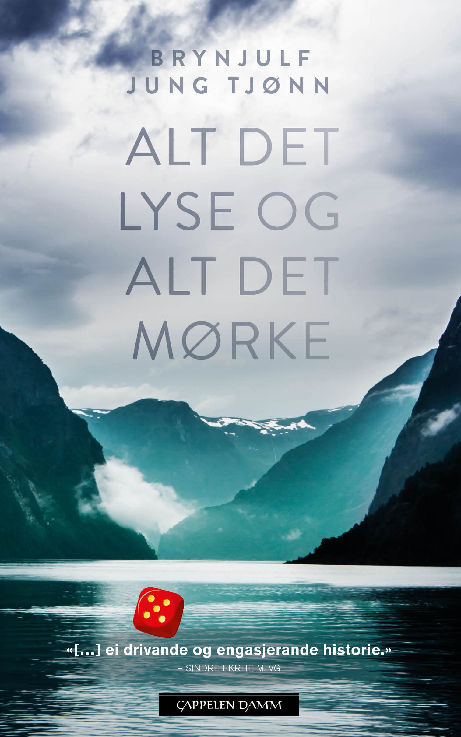 Omslag Alt det lyse og alt det mørke av Brynjulf Jung Tjønn (Ebok)