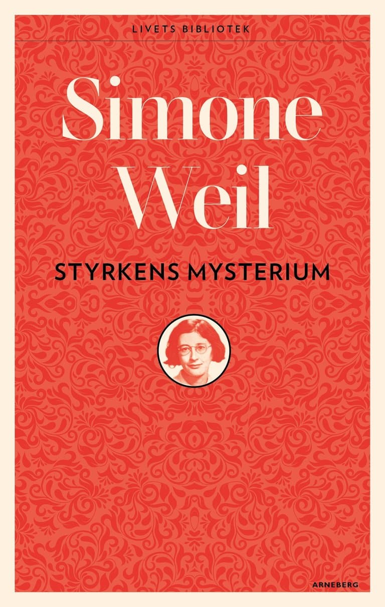 Omslag Styrkens mysterium av Simone Weil (Heftet)