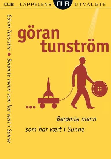 Berømte menn som har vært i Sunne