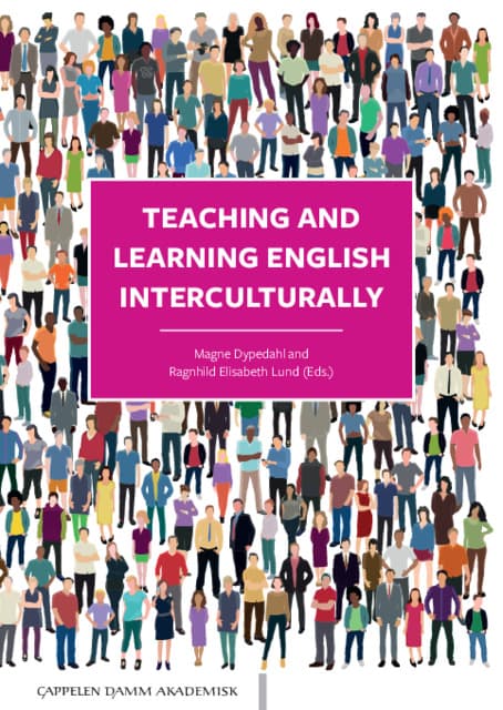Omslag Teaching and learning English interculturally av Magne Dypedahl and Ragnhild Elisabeth Lund (Eds.) (Ebok)