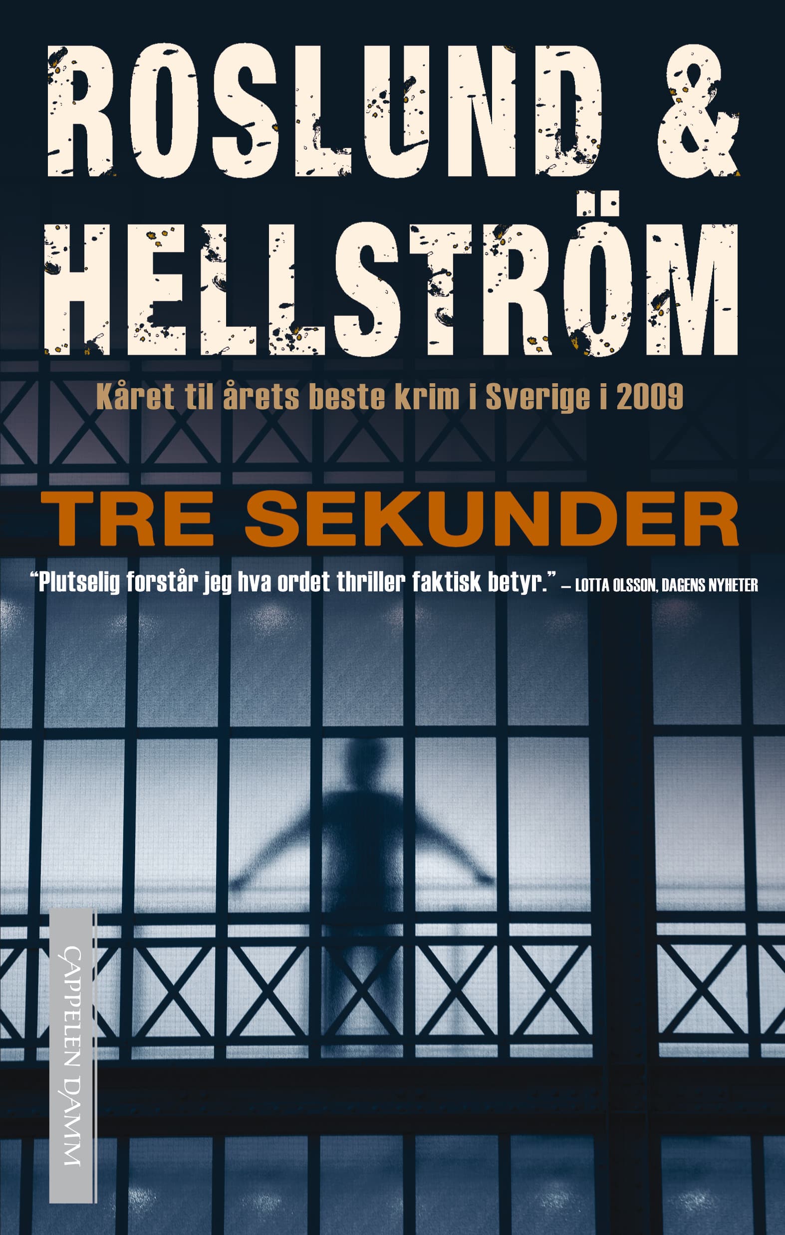 Omslag Tre sekunder av Roslund & Hellström (Innbundet)