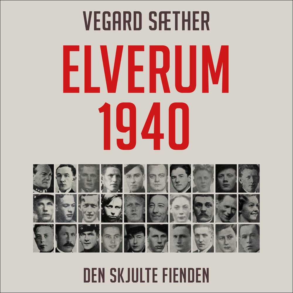Omslag Elverum 1940 av Vegard Sæther (Lydbok)