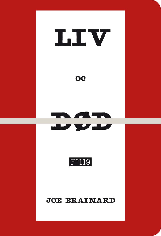 Omslag Liv og død av Joe Brainard (Heftet)