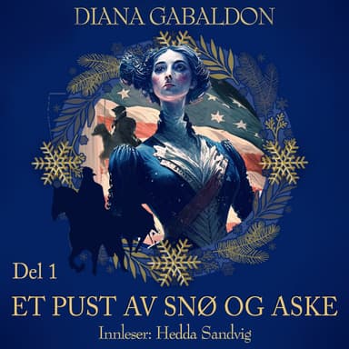 Et pust av snø og aske – del 1