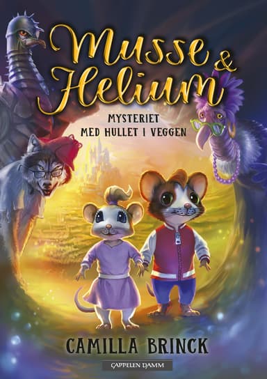 Musse & Helium 1 - Mysteriet med hullet i veggen