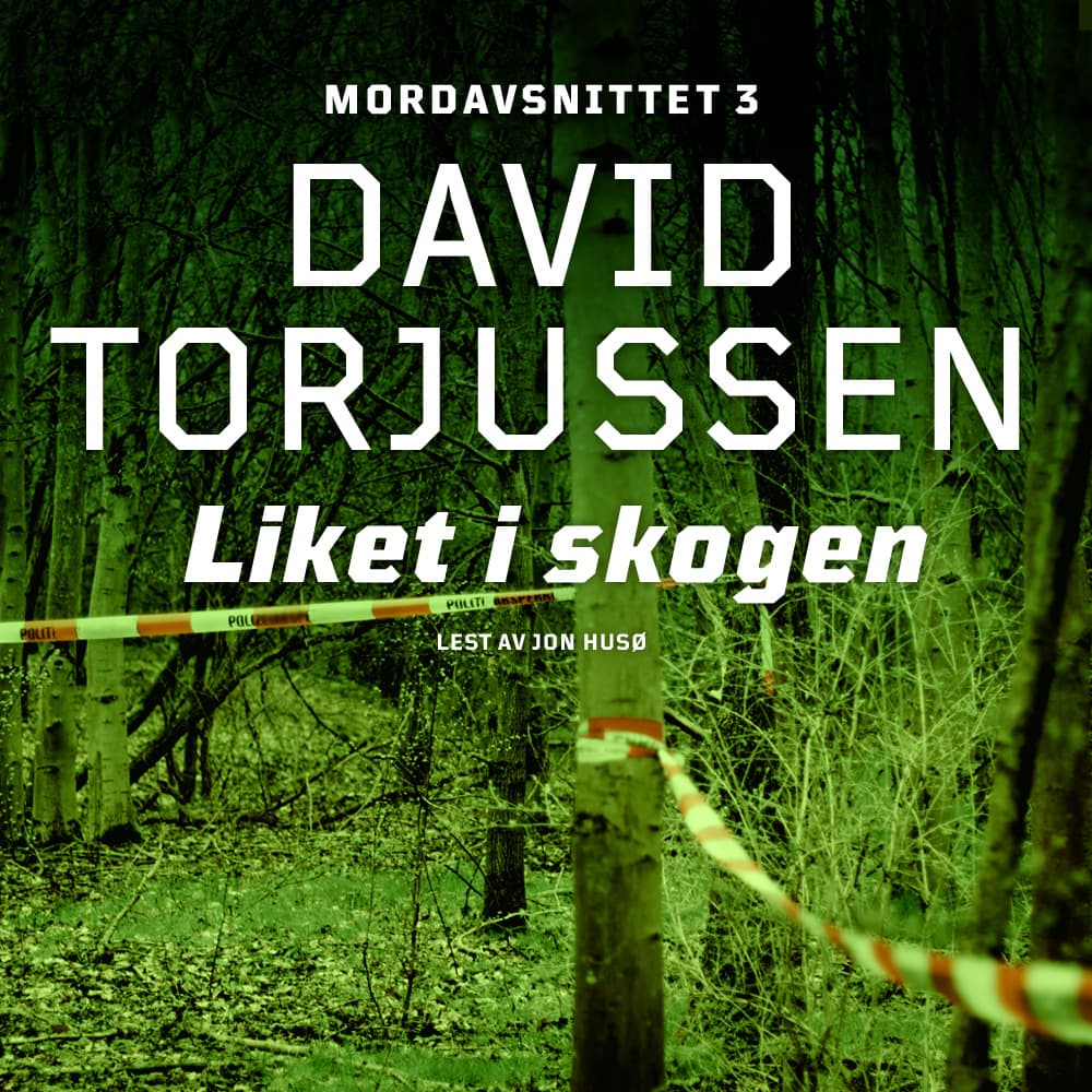 Omslag Liket i skogen av David Torjussen (Lydbok)