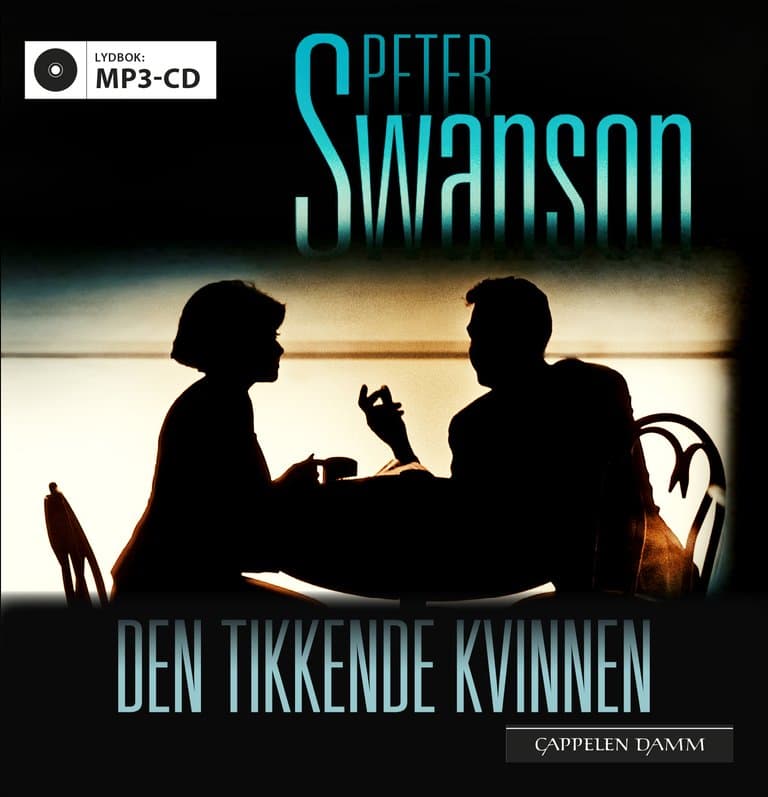 Omslag Den tikkende kvinnen av Peter Swanson (CD)