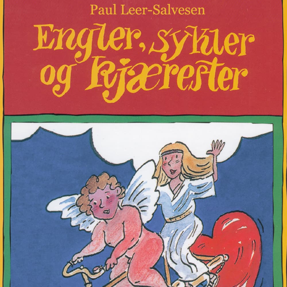 Omslag Engler, sykler og kjærester av Paul Leer-Salvesen (Lydbok)