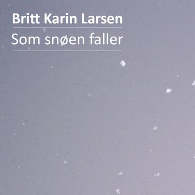 Som snøen faller
