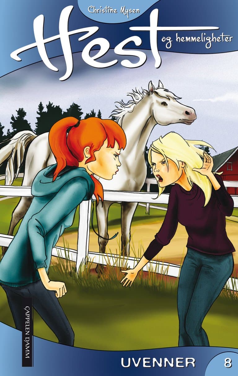Omslag Hest og hemmeligheter 8: Uvenner av Christine Mysen (Ebok)