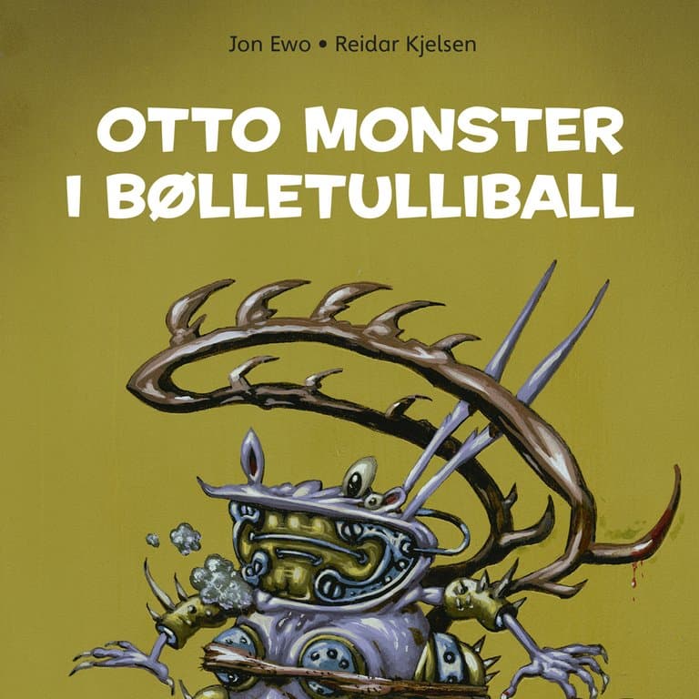 Omslag Otto monster i bølletulliball av Jon Ewo (Lydbok)