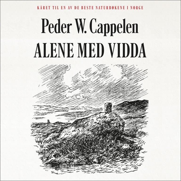 Omslag Alene med Vidda av Peder W. Cappelen (Lydbok)