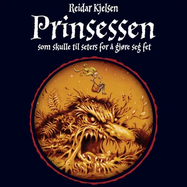 Omslag av "Prinsessen som skulle til seters for å gjøre seg fet"
