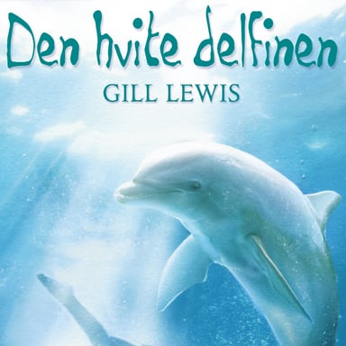 Omslag av "Den hvite delfinen"
