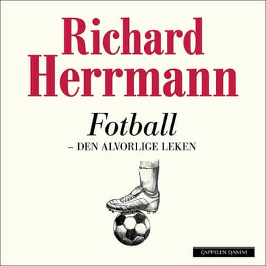 Fotball - Den alvorlige leken