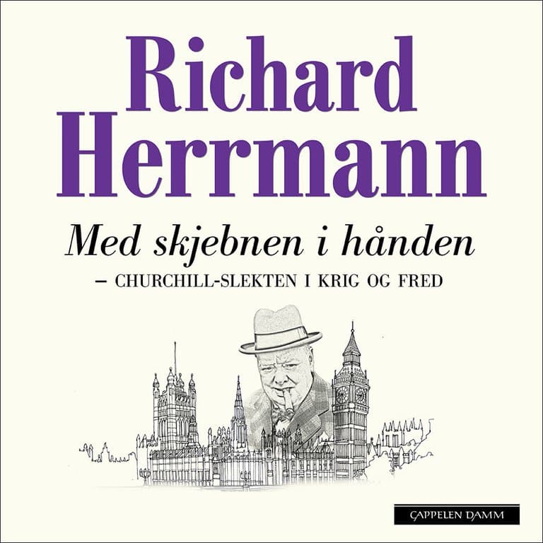Omslag Med skjebnen i hånden - Churchill-slekten i krig og fred av Richard Herrmann (Lydbok)
