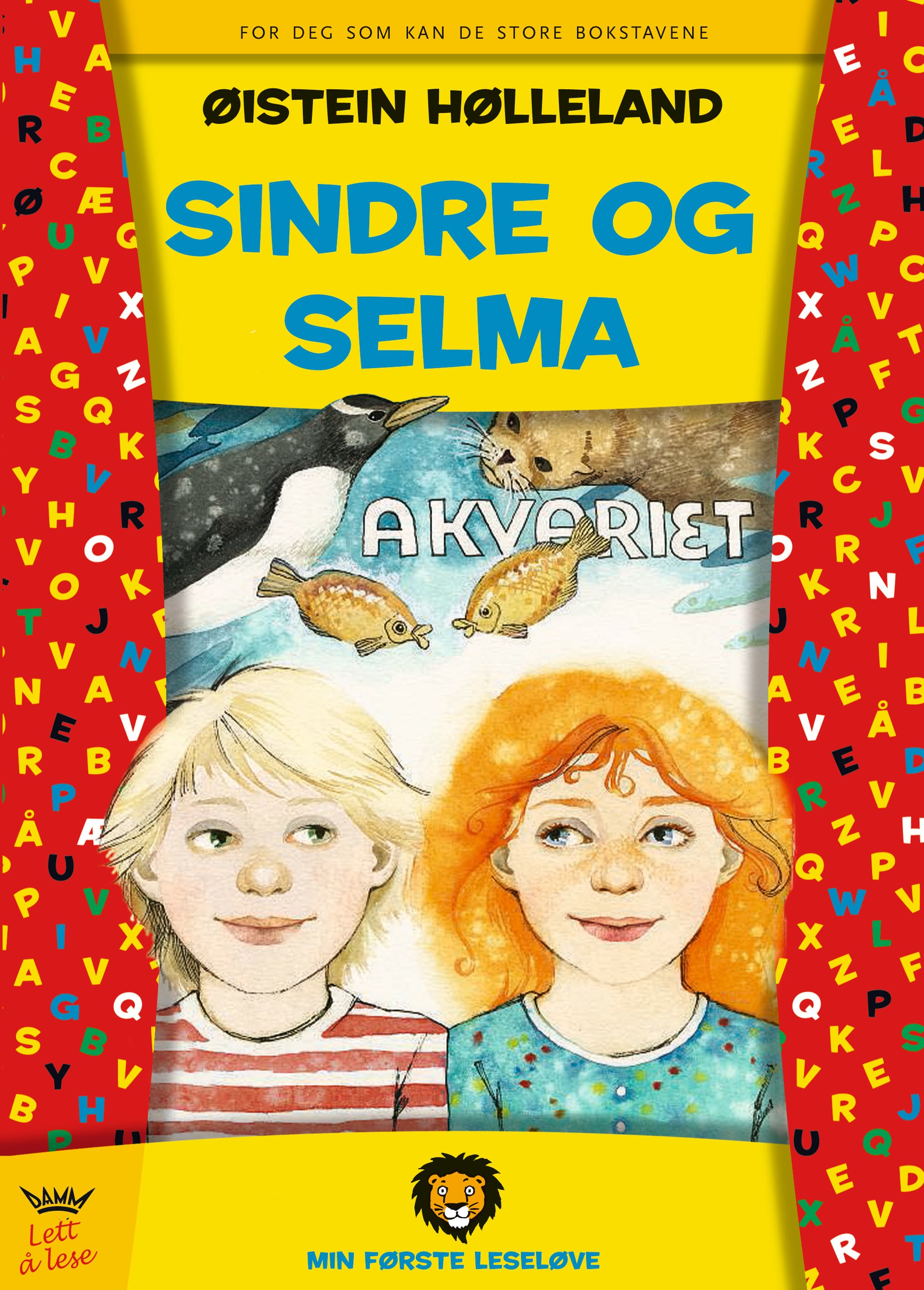 Omslag Min første leseløve - Sindre og Selma av Øistein Hølleland (Innbundet)