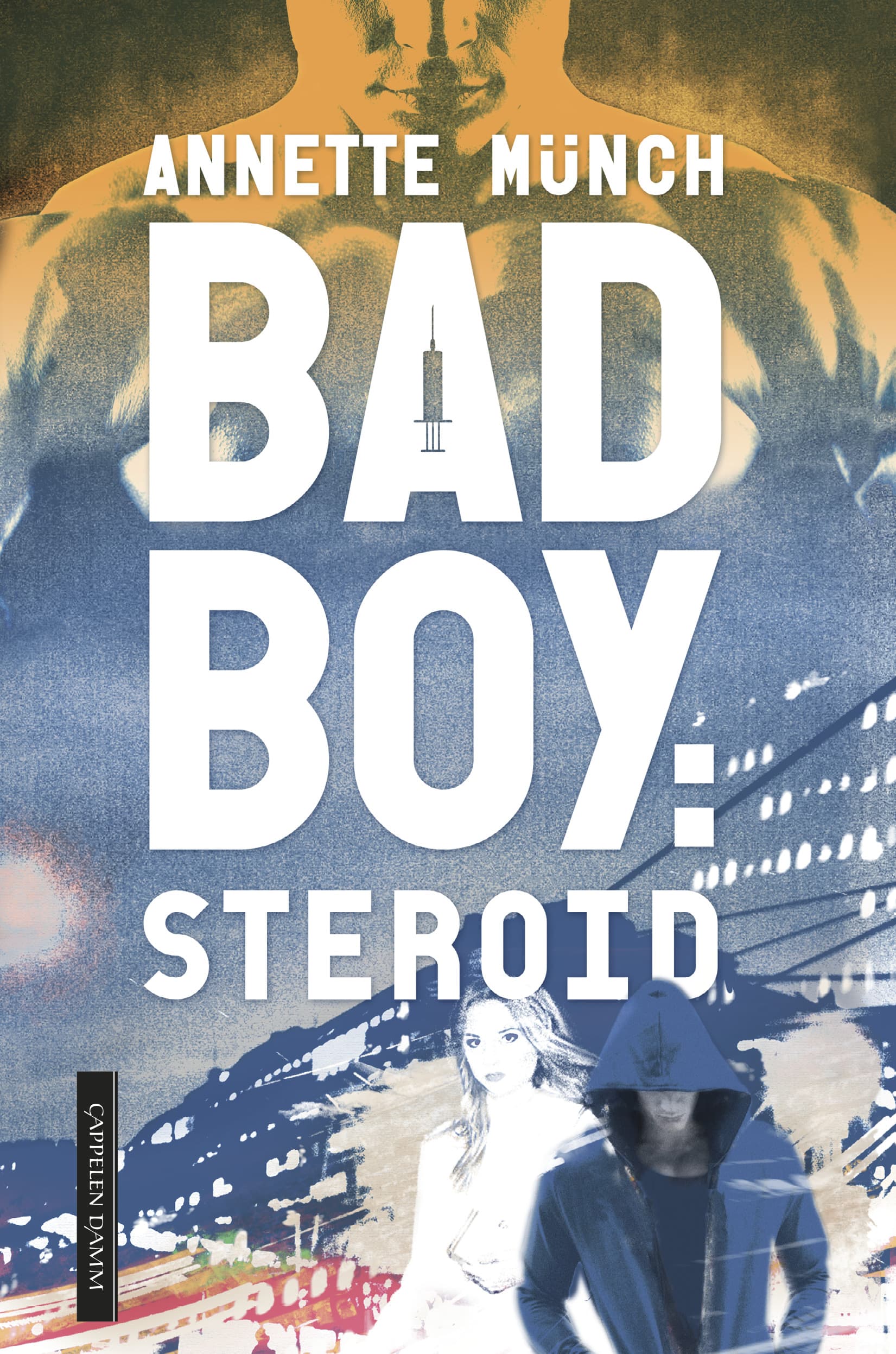 Omslag Badboy: steroid av Annette Münch (Ebok)