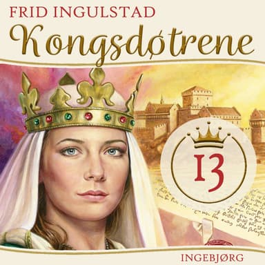Kongsdøtrene - Ingebjørg