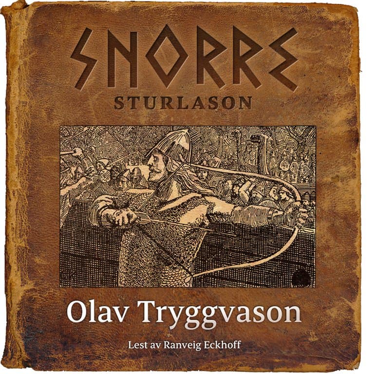 Omslag Olav Tryggvason av Snorre Sturlason (Lydbok)