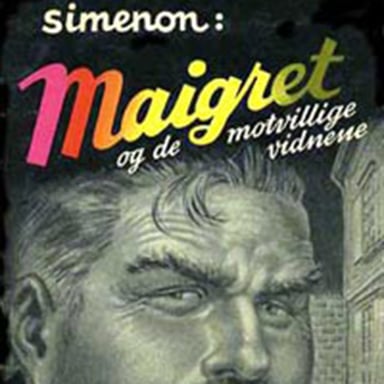 Omslag av "Maigret og de motvillige vitnene"