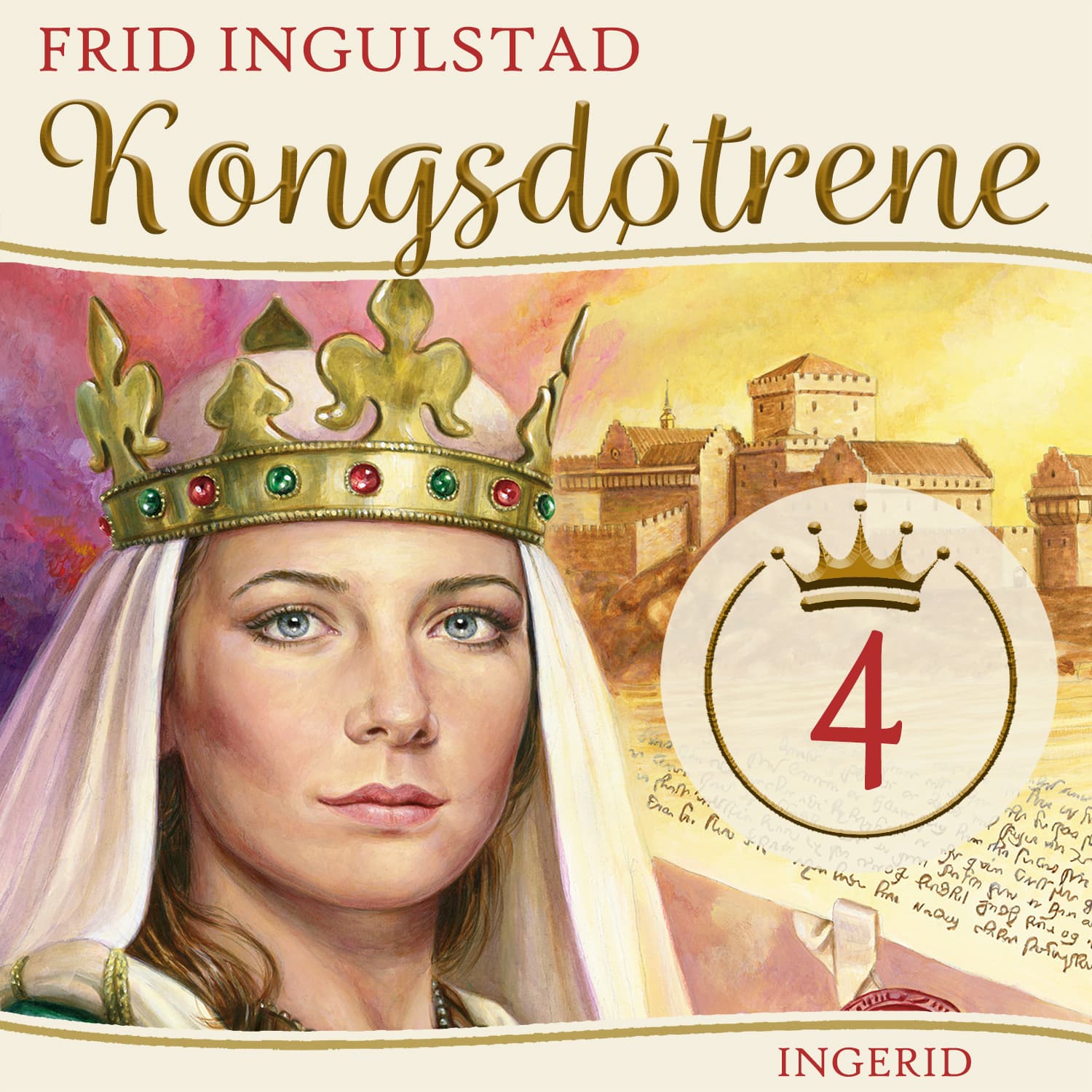 Omslag Kongsdøtrene - Ingerid av Frid Ingulstad (Lydbok)