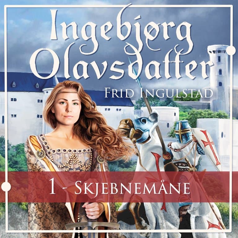 Omslag Skjebnemåne av Frid Ingulstad (Lydbok)