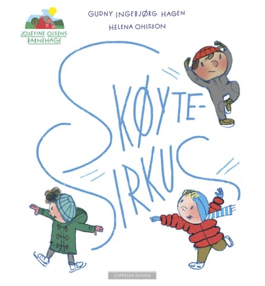 Skøytesirkus. Josefine Olsens Barnehage