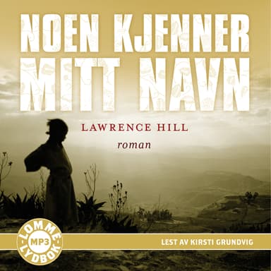 Noen kjenner mitt navn