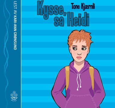 Kysse, sa Heidi