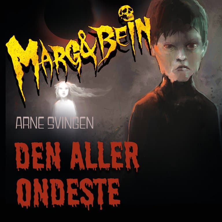 Omslag Den aller ondeste av Arne Svingen (Lydbok)