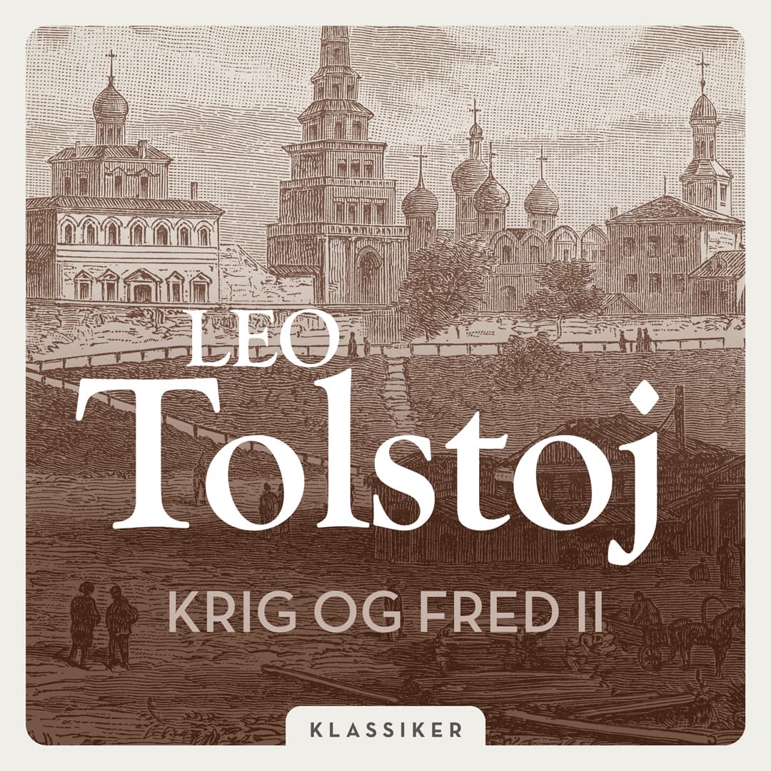 Omslag Krig og fred 2 av Leo Tolstoj (Lydbok)