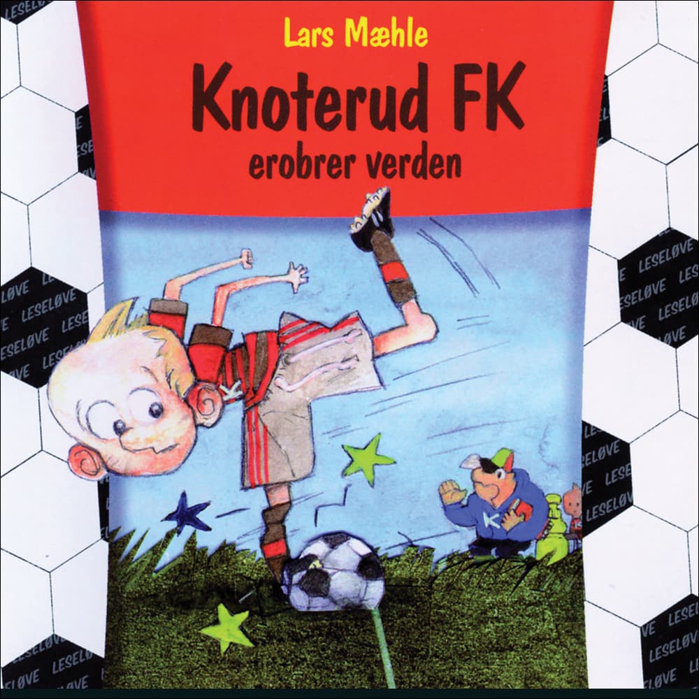 Omslag Knoterud FK erobrer verden av Lars Mæhle (Lydbok)