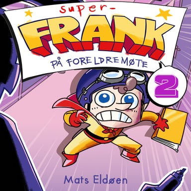 Omslag av "Super-Frank på foreldremøte"