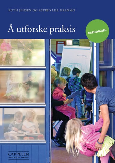 Omslag av "Å utforske praksis - barnehagen"