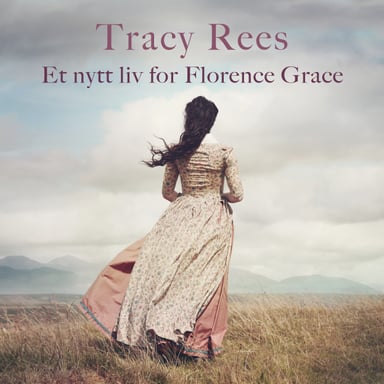 Omslag av "Et nytt liv for Florence Grace"
