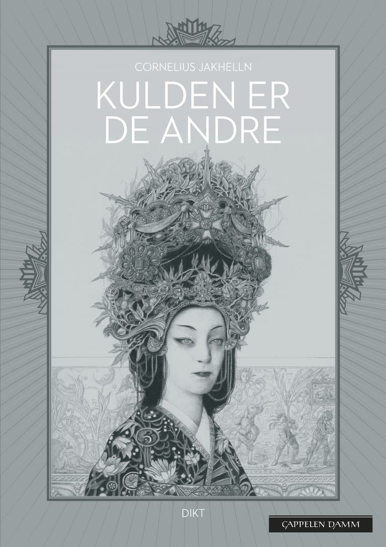 Omslag Kulden er de andre av Cornelius Jakhelln (Ebok)