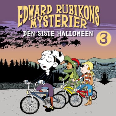 Edward Rubikons Mysterier: Den siste halloween