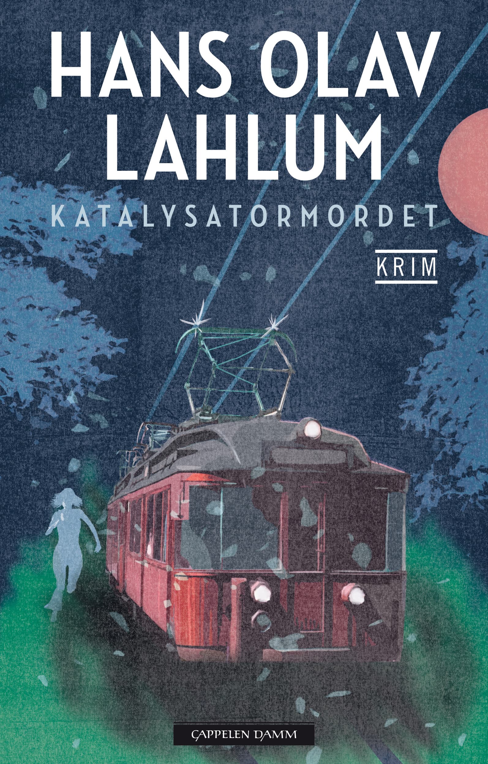 Omslag Katalysatormordet av Hans Olav Lahlum (Ebok)