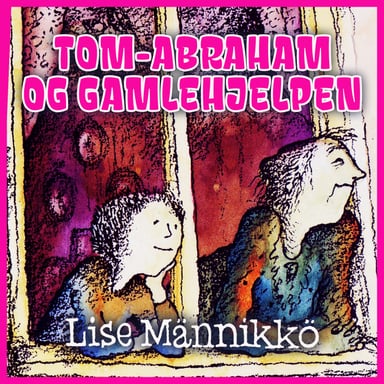 Omslag av "Tom-Abraham og Gamlehjelpen"