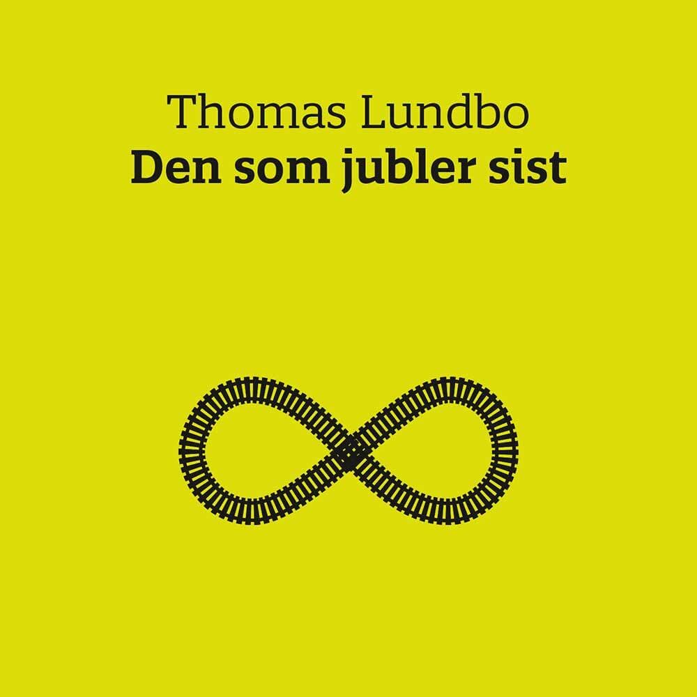 Omslag Den som jubler sist av Thomas Lundbo (Lydbok)