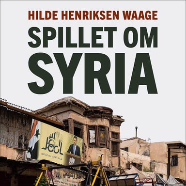 Omslag av "Spillet om Syria"