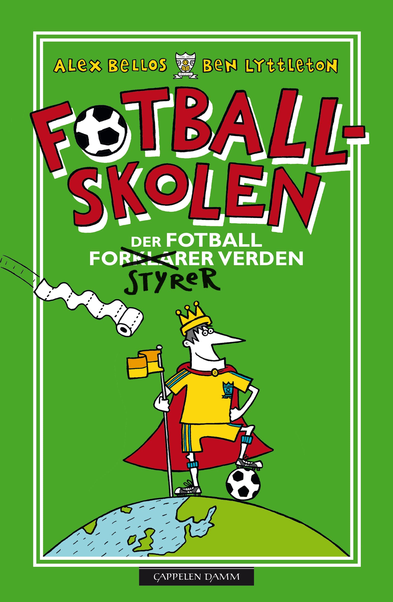 Omslag Fotballskolen - Der fotball styrer verden av Alex Bellos og Ben Lyttleton (Innbundet)