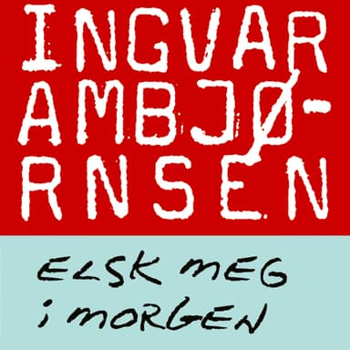 Elsk meg i morgen