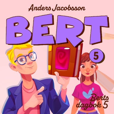 Omslag av "Berts dagbok 5"